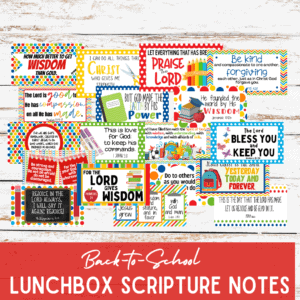 Back-to-School Lunchbox Scripture Notes - Family Faith Builders