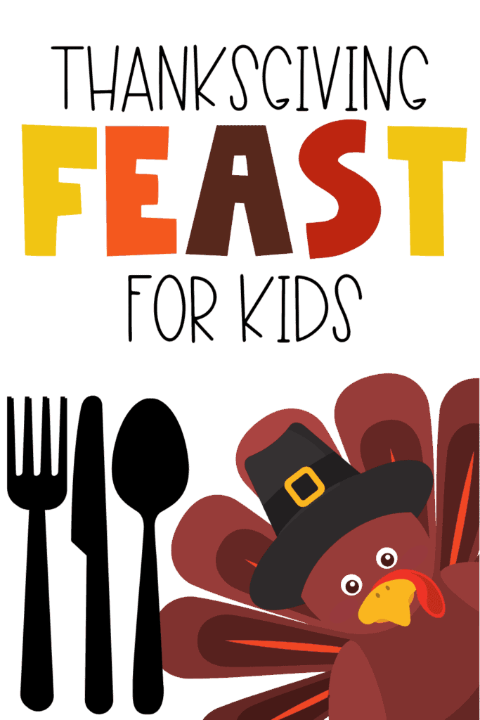A Thanksgiving Feast for Kids - Family Faith Builders